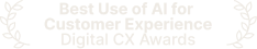 Best Use of AI for  Customer Experience Digital CX Awards